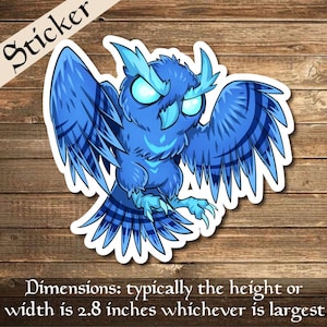 May include: A blue owl sticker with glowing eyes and black markings on its wings. The owl is depicted with its wings spread out and its talons extended. The sticker is approximately 2.8 inches in size.