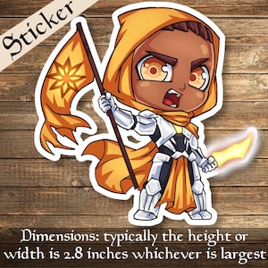 May include: A sticker featuring a cartoon character in a hooded orange cloak and silver armor, holding a flag with a star design and a glowing yellow sword. The sticker is approximately 2.8 inches in height or width. The word "Sticker" is at the top.