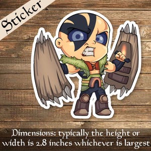May include: A cartoon sticker of a fierce-looking character with black and white face paint, holding two large, brown, clawed weapons. The character is wearing a green and brown outfit and has a red and white stripe on their chest. The sticker is approximately 2.8 inches wide.