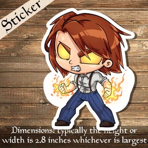 May include: A cartoon sticker of a person with brown hair and yellow eyes. The person is wearing a white shirt, blue pants, and suspenders. The person is holding flames in both hands. The sticker is 2.8 inches wide.
