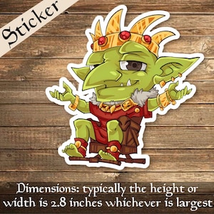 May include: A green goblin king cartoon sticker with a red and gold crown, sitting on a throne. The goblin is wearing a red and gold robe and has a mischievous expression.
