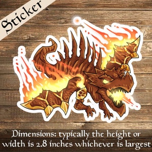 May include: A fiery orange and brown dragon sticker with flames coming from its back and mouth. The sticker is approximately 2.8 inches in size.