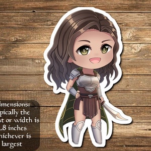 May include: A sticker featuring a cartoon illustration of a woman with brown hair, wearing armor and holding a sword. The sticker is on a wood background. The text on the sticker reads "Dimensions: typically the height or width is 2.8 inches whichever is largest".