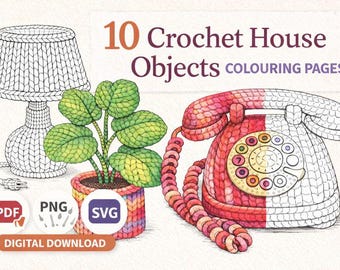 Crochet Coloring Pages | 10 Cozy Knit Illustrations (PDF PNG SVG)