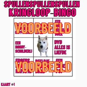 Puede incluir: Una tarjeta de bingo con el texto "SPULLENSPULLENSPULLEN KRINGLOOP-BINGO" en rosa y un perro en la casilla central. La tarjeta tiene el texto "VOORBEELD" en naranja. El texto "KAART #1" está en la parte inferior.