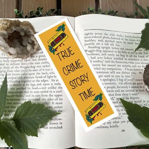 True Crime Story Time Bookmark, Killer Bookmark, True Crime Junkie, Mystery Bookmark, Thriller, Horror