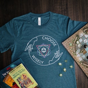 Choose Wisely | D&D | Pathfinder | Role Play Apparel | Critical hit | High Wisdom | Dungeon Master Gift Ideas | Unisex t-shirt