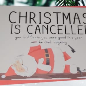 Santa Christmas Card, Funny Christmas Card,  Christmas is canceled Card, Humor Christmas Card, Naughty Christmas Card