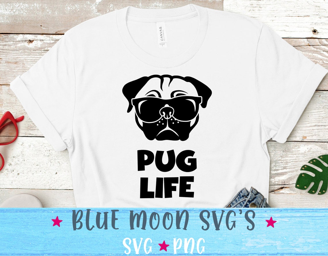 Download Pug Life SVG cut file Dog SVG Dog Mama SVG Dog Mom svg Pug ...