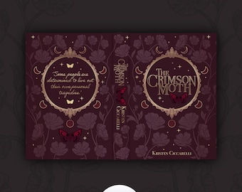 May include: Book cover with a dark red background and gold accents. The title "The Crimson Moth" is in a gold ornate frame. The author's name, "Kristen Ciccarelli", is printed below the title. The cover features a floral pattern with butterflies and moons.