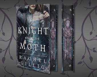 The Knight and the Moth by Rachel Gillig - Digitally printed sprayed edges