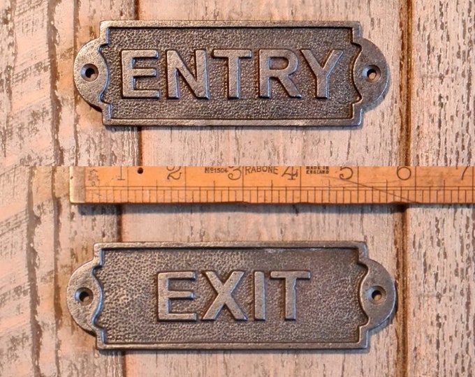 ENTRY & EXIT \  Cast Iron Room Door Plaque, Wall Sign, Rustic, Vintage, Industrial