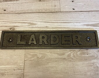 LARDER Cast Iron Room Door Plaque,  SIGN, vintage, rustic, retro, Industrial