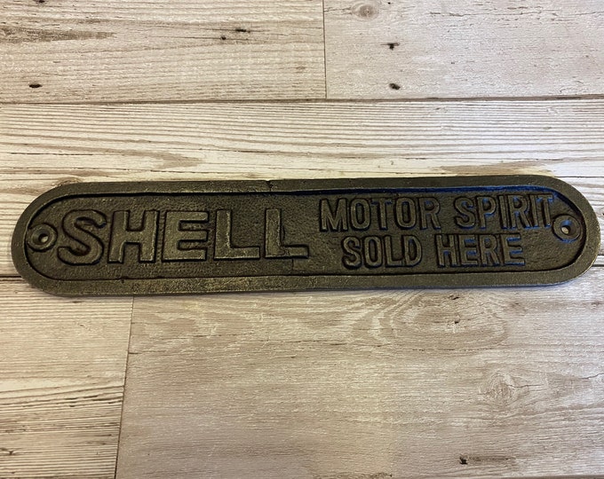 SHELL MOTOR SPIRIT \ Cast Iron Man Cave Garage Plaque Sign \ Rustic Industrial Vintage