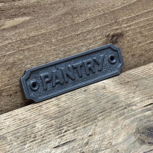 PANTRY \ Cast Iron Room Door Plaque \ Rustic Industrial Wall Sign