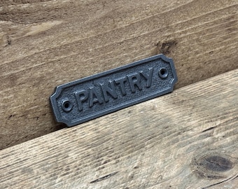 PANTRY \ Cast Iron Room Door Plaque \ Rustic Industrial Wall Sign