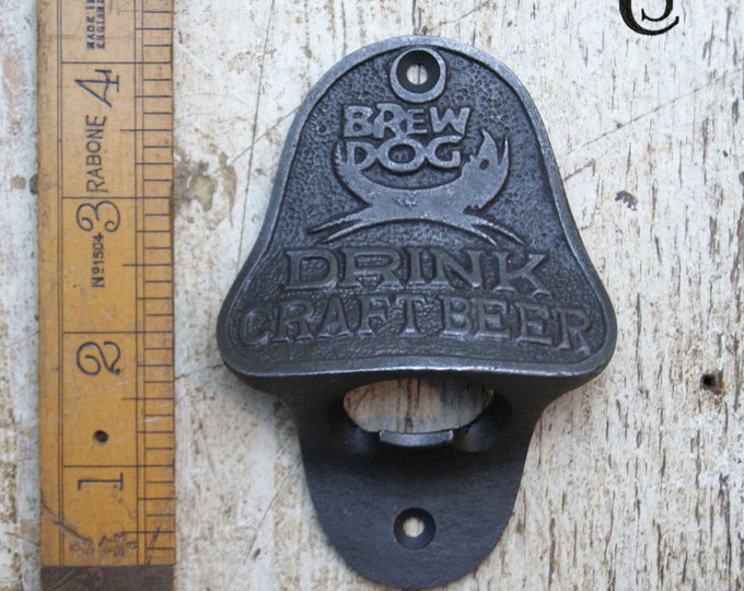 BREW DOG \ Cast Iron Wall Mounted Bottle Opener \ Vintage Style Home Bar