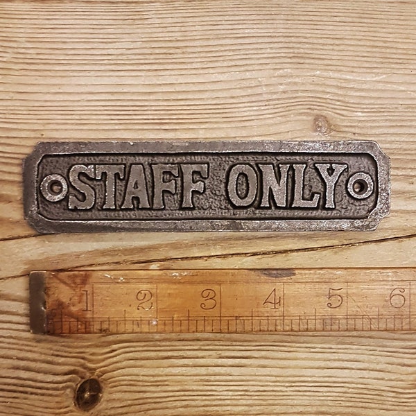 STAFF ONLY \ Cast Iron Room Door Plaque \ Wall Sign \ vintage \ retro \ Industrial \ Restaurant \ Shop \ Home Decor