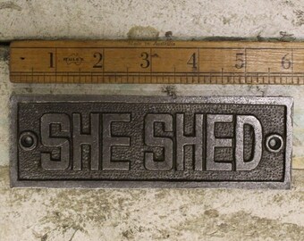 SHE SHED, Cast Iron Room Door Plaque, Wall Sign, vintage, retro, Industrial, rustic