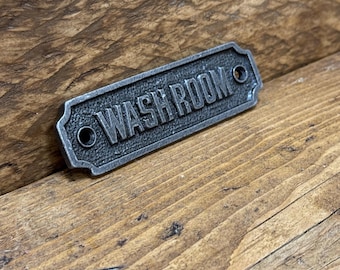 WASHROOM \ Cast Iron Rustic Metal Industrial Style Heavy Plaque Sign \ Loo Toilet Bathroom