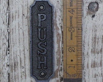 PUSH Cast Iron DOOR plaque, sign, Retro, Vintage, Industrial