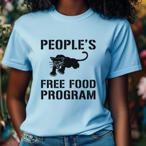 Black Panther Party People&#39;s Free Food Program| Black History Shirt| African american gift | Kids And Baby Clothing| Black power shirt