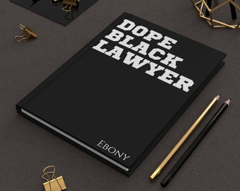 Dope Black Lawyer Personalized Hardcover Journal Matte| Custom Notebook| African American Gifts| Gift For Him| Gift For Her| Graduation Gift