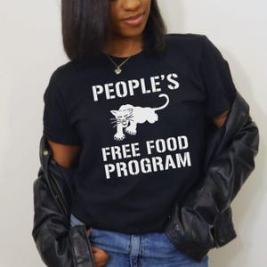 Uniseks shirt Black Panther Party People's Free Food Program| Black History Month | Cadeaus voor hem| Cadeaus voor haar| Black Power|Expresse levering