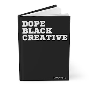 Dope Black Kreatives Personalisiertes Hardcover Journal Matte| Benutzerdefiniertes Notizbuch | Afroamerikanische Geschenke | Geschenk für Ihn | Geschenk für sie | Schwarz besessen Bild 4