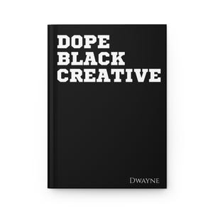 Dope Black Kreatives Personalisiertes Hardcover Journal Matte| Benutzerdefiniertes Notizbuch | Afroamerikanische Geschenke | Geschenk für Ihn | Geschenk für sie | Schwarz besessen Bild 2