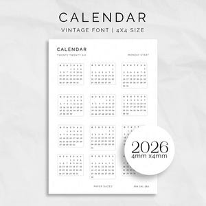 May include: A white calendar sheet with a vintage font design. The calendar displays the year 2026 in a 4x4 inch size, with a Monday start. The text "CALENDAR" and "VINTAGE FONT" are at the top.