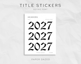 2027 Gothic Font Planner Stickers: Foil Title Page Stickers