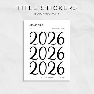 Adesivi per la pagina di copertina 2026 - BLOOMING FONT, adesivi per la pagina del titolo annuale da 1" per diari e agende, adesivi trasparenti minimali con scritte