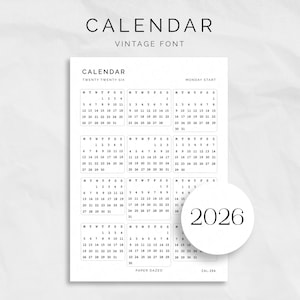 May include: A black and white calendar for the year 2026, with a vintage font. The calendar displays the days of the month in a grid format. The word "CALENDAR" is at the top, with "VINTAGE FONT" below it.