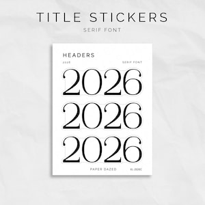 2026 Title Page Stickers: 1" Serif Font, Foiled Planner Stickers