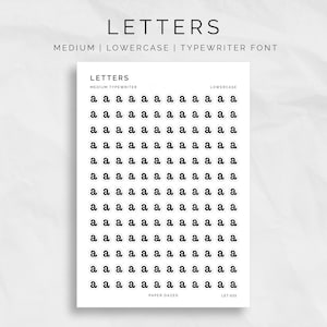 May include: A sheet of white stickers with the lowercase letter "a" in a typewriter font. The stickers are arranged in rows and columns. The text "LETTERS" and "MEDIUM | LOWERCASE | TYPEWRITER FONT" are at the top. The brand name "PAPER DAZED" is at the bottom.
