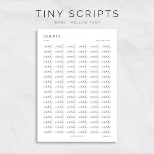 WORK Tiny Scripts - MELLOW Font, Script Stickers for Planners and Bullet Journals, Small Minimal Script Stickers, Transparent Script Sticker