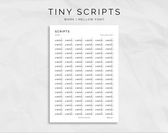 WORK Tiny Scripts - MELLOW Font, Script Stickers for Planners and Bullet Journals, Small Minimal Script Stickers, Transparent Script Sticker