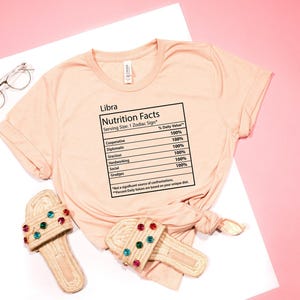 Zodiac tshirts, Astrological Shirt, Horoscope Shirt, Libra tshirt, Libra Women shirt, Libra Men shirt, Libra Nutrition Facts image 1