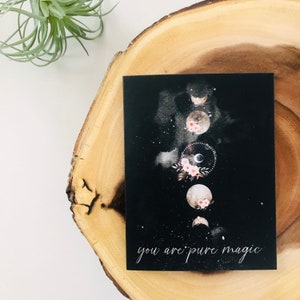 You Are Pure Magic | Greeting Card | Celestial Greeting Card | Boho Card | Moon Card | Mystical Greeting Card | Valentine's Day Card