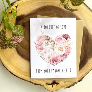 Mother&#39;s Day Greeting Card, Mom Card, Happy Mother&#39;s Day Card, Flowers for Mom, Funny Mother&#39;s Day card, Your Favorite Child