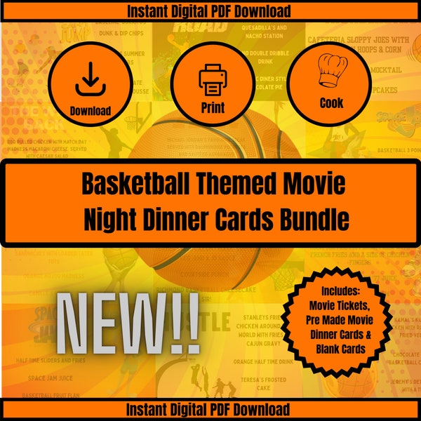 NEW! 12 Basketball Themed Movie Night Dinner Printable Cards, Instant Digital Download, Tickets, Menus and Checklist. Kids, Date Night Gift