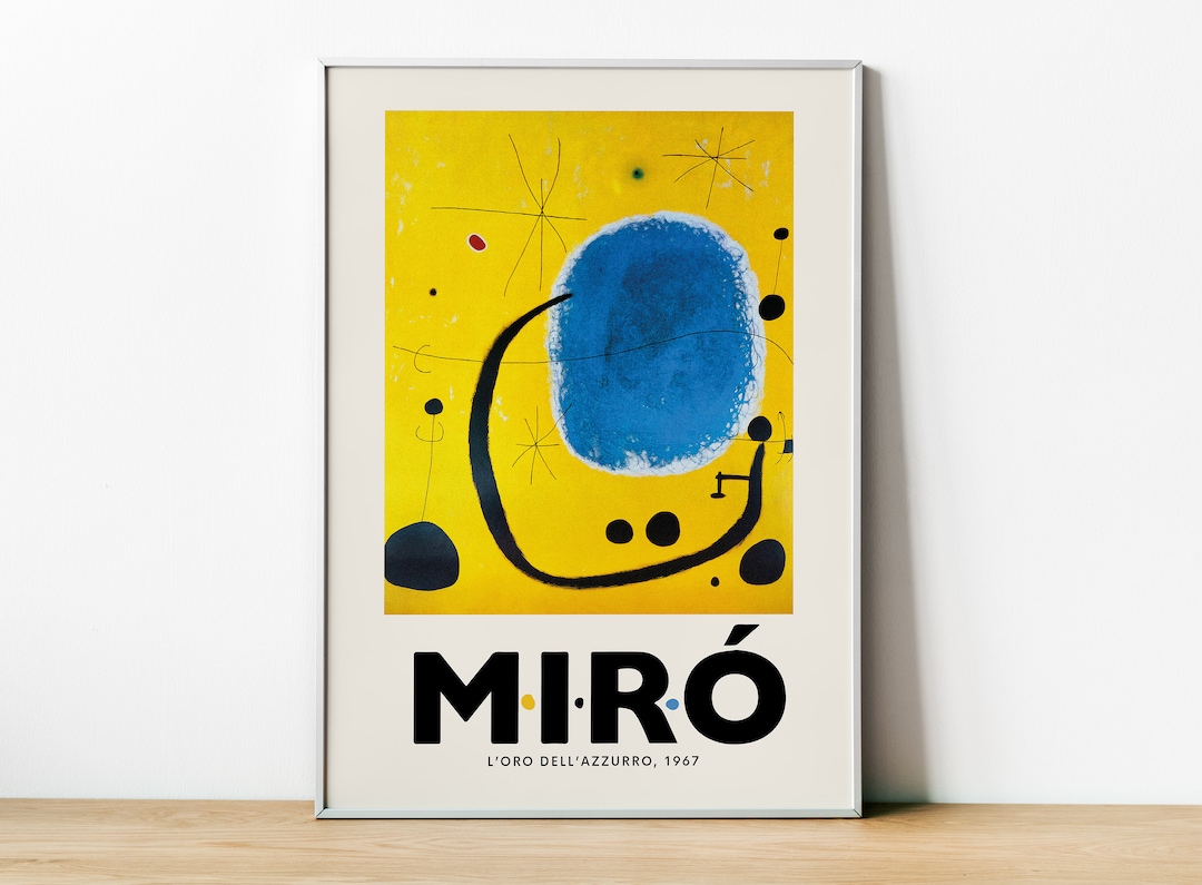 Joan Miro Exposition, L'oro Dell'azzurro, Exhibition Art Print