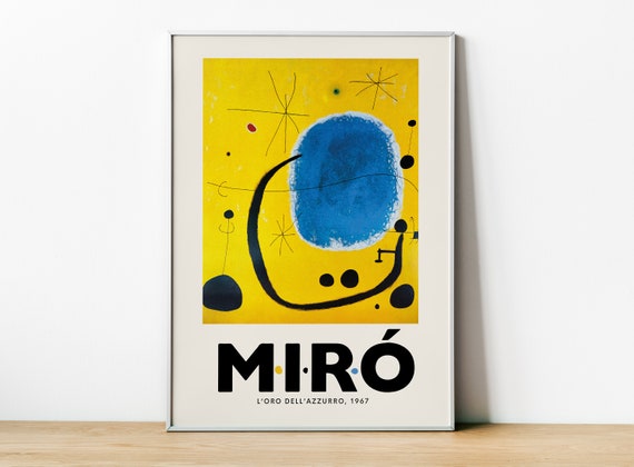Joan Miro Exposition, L'oro Dell'azzurro, Exhibition Art Print