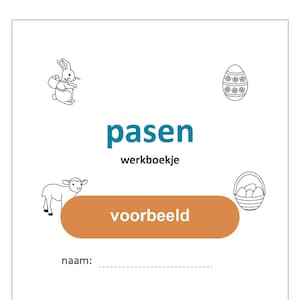 Könnte beinhalten: Eine Schwarzweißillustration eines Hasen, der ein Ei hält, eines Lamms, eines Korbs mit Eiern, eines Huhns, eines Küken, einer Narzisse und eines Eies. Der Text "pasen werkboekje" und "voorbeeld" ist ebenfalls enthalten.