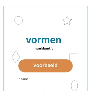Op de afbeelding: Een wit werkboek met het woord "vormen" in turquoise en "werkboekje" eronder. Een oranje rechthoek met het woord "voorbeeld" staat in het midden. Verschillende vormen, waaronder een cirkel, ster, ruit, vierkant, ovaal, driehoek, hart en rechthoek, zijn verspreid.