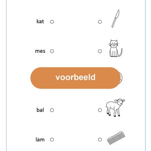 May include: A worksheet with a Dutch word list and images. The words are "kat", "mes", "bal", and "lam". The images are a knife, a cat, a ball, and a comb. The worksheet is titled "3 letters" and asks "what belongs together?"
