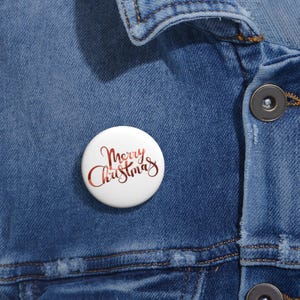 Christmas Pin Buttons, Festive Holiday Accessories, Xmas Lapel Pins, Stocking Stuffer Decor, Winter Season Pinback Buttons