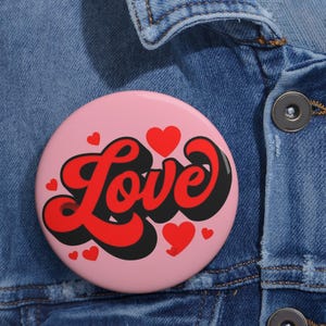 Heart Love Custom Pin Buttons - Valentine&#39;s Day Gift, Romantic Accessories, Personalized Badge Set, Heartfelt Lapel Pins, Lovely Button Pin