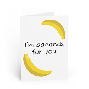 Cute greeting Cards, Happy birthday, I'm Bananas for you